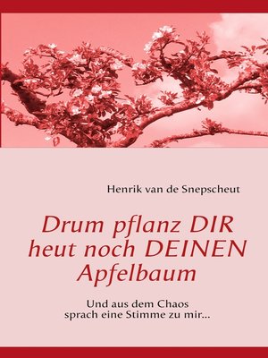 cover image of Drum pflanz Dir heut noch Deinen Apfelbaum